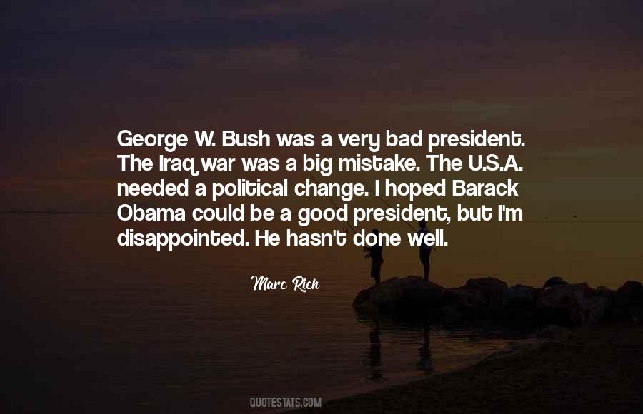 Quotes About A Bad President #756398