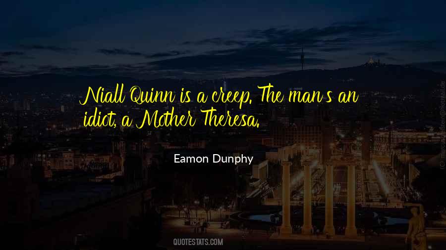 Eamon Dunphy Best Quotes #1445532