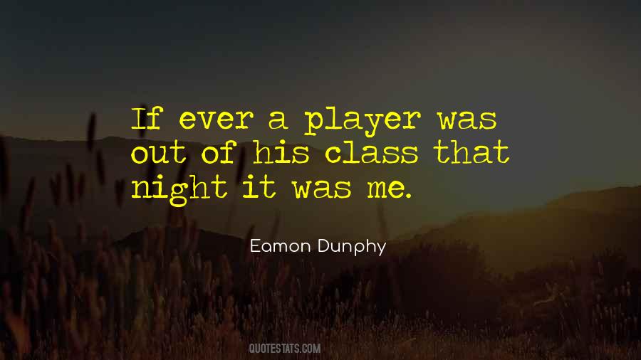 Eamon Dunphy Best Quotes #77826