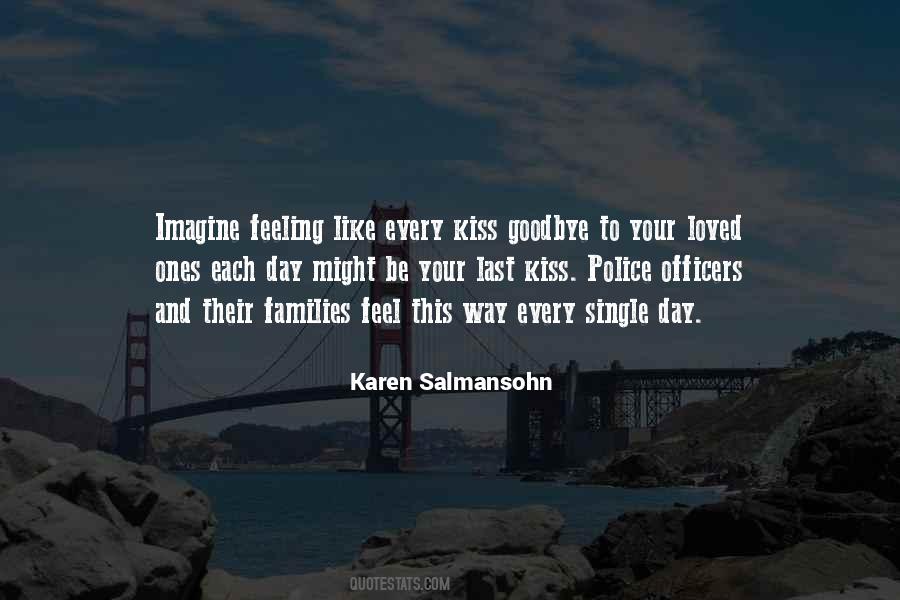 Kiss Goodbye Quotes #1518629