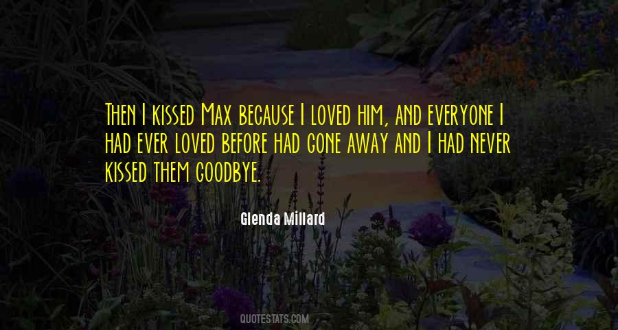 Kiss Goodbye Quotes #1700848