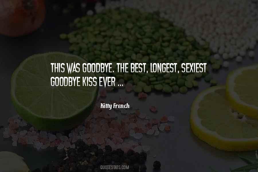 Kiss Goodbye Quotes #1773307