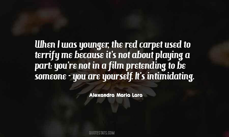 Quotes About The Red Carpet #1005772
