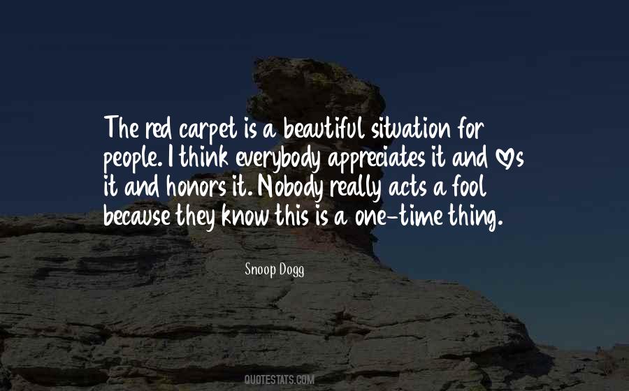 Quotes About The Red Carpet #1158246