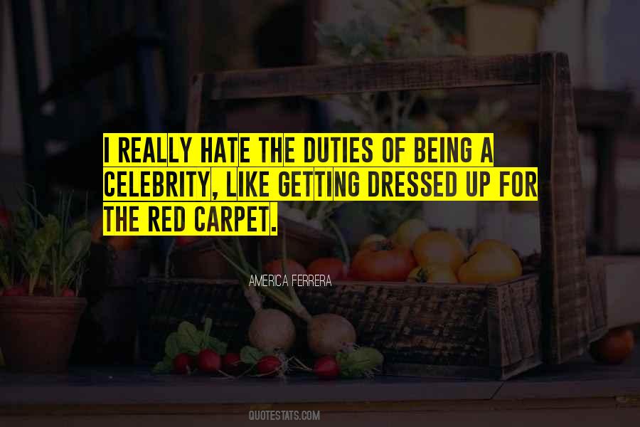 Quotes About The Red Carpet #261901