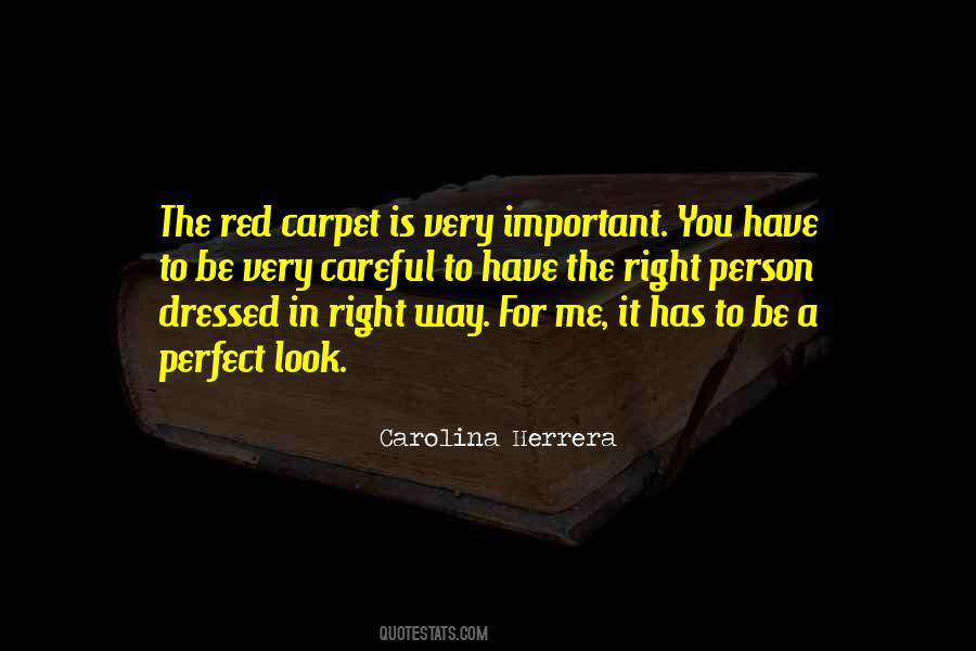 Quotes About The Red Carpet #469861