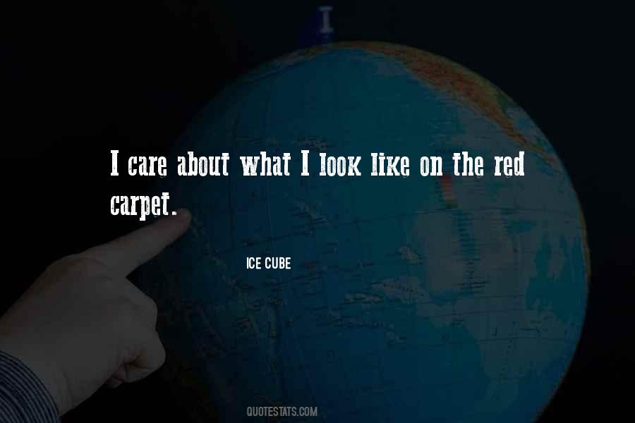 Quotes About The Red Carpet #516168