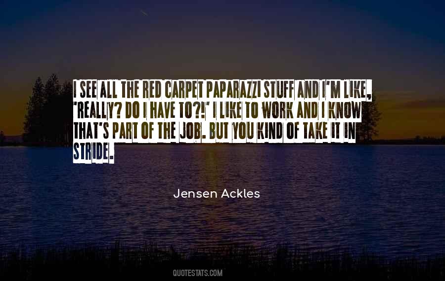 Quotes About The Red Carpet #58918