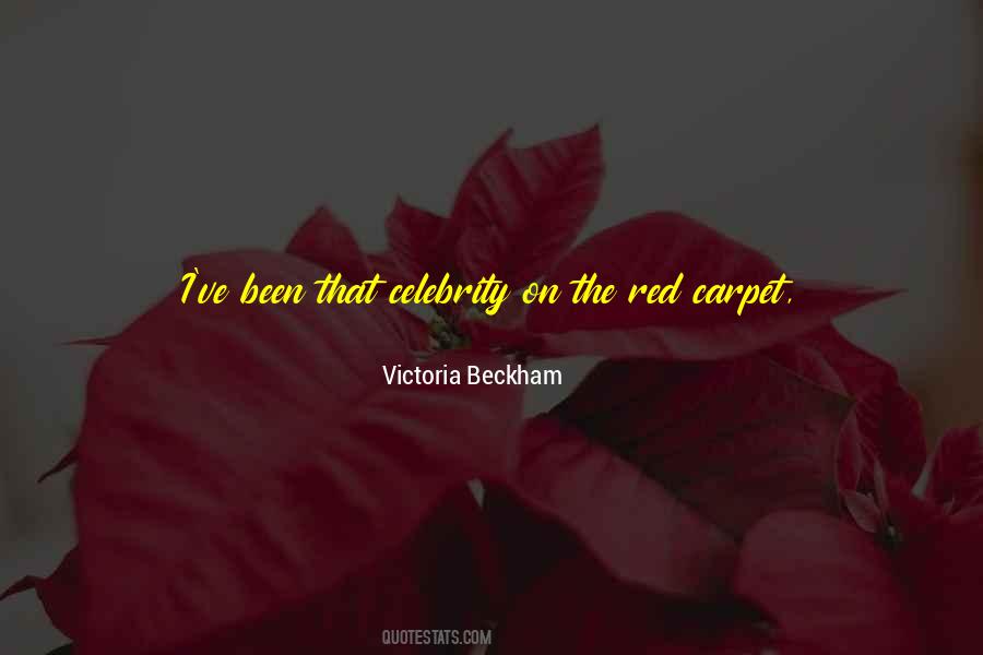 Quotes About The Red Carpet #733987