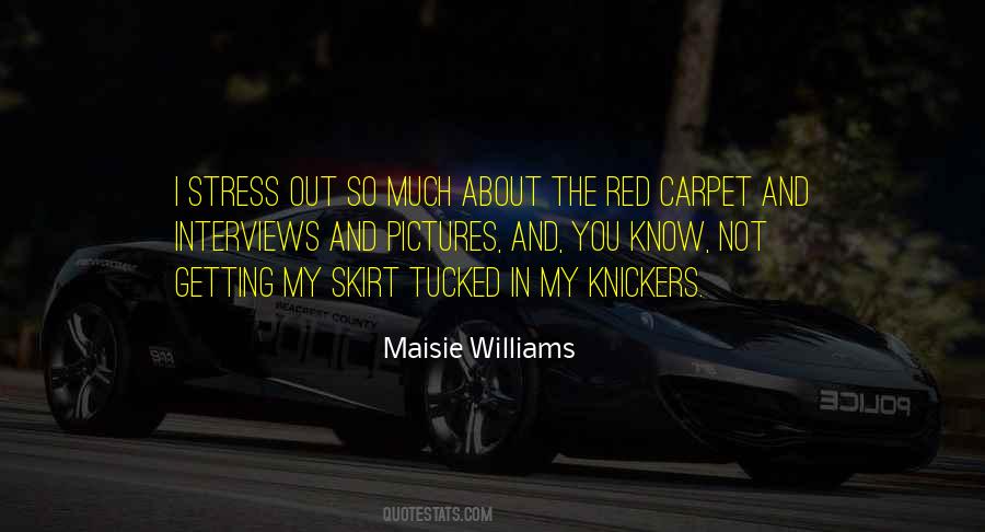Quotes About The Red Carpet #758439