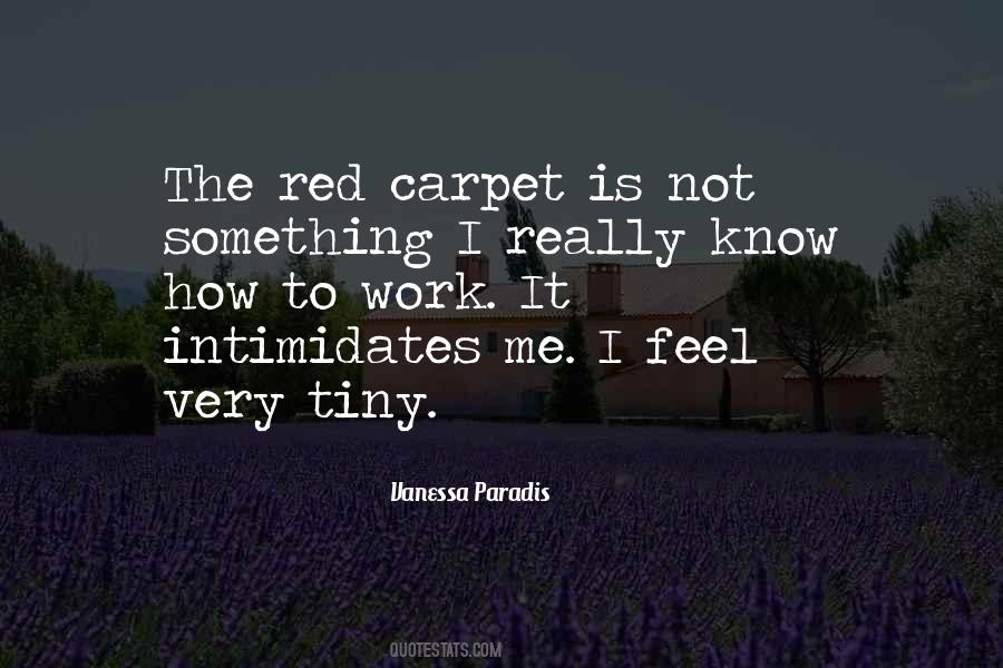 Quotes About The Red Carpet #802338