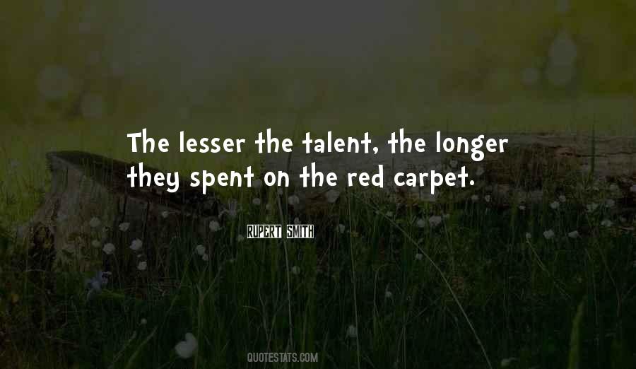 Quotes About The Red Carpet #958608