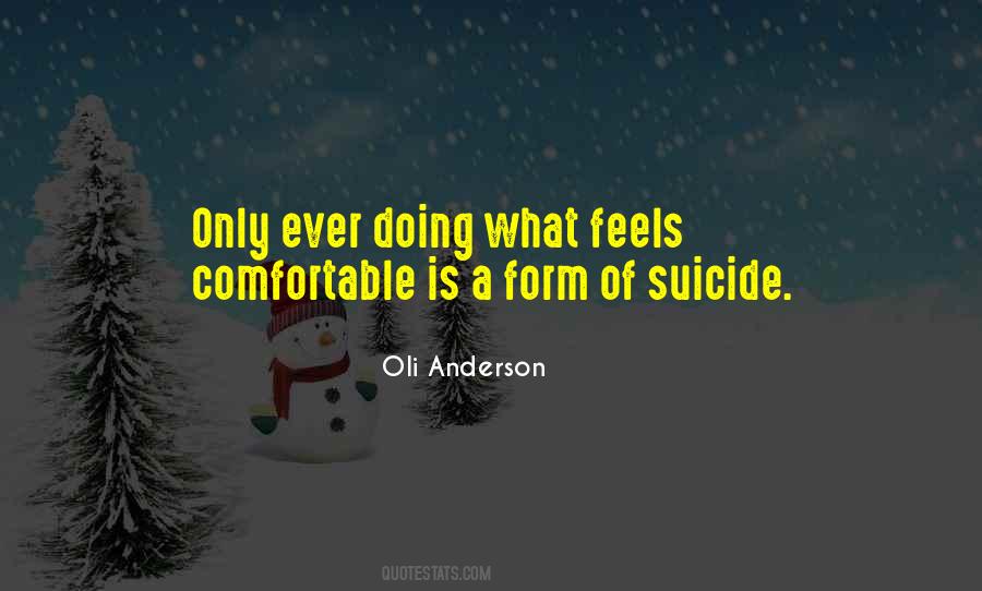 Comfortable Is Quotes #1552081