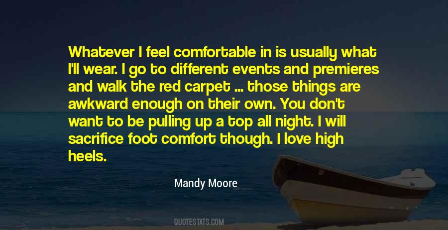 Comfortable Is Quotes #74447