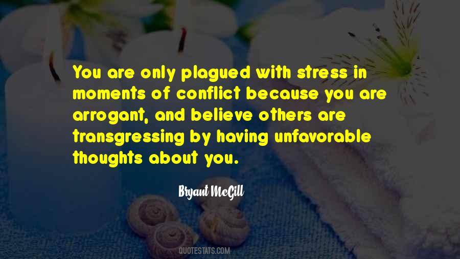 Quotes About Conflict And Stress #816940