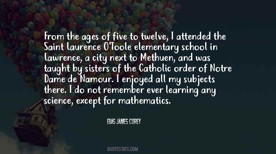 Quotes About Elementary Mathematics #1391020