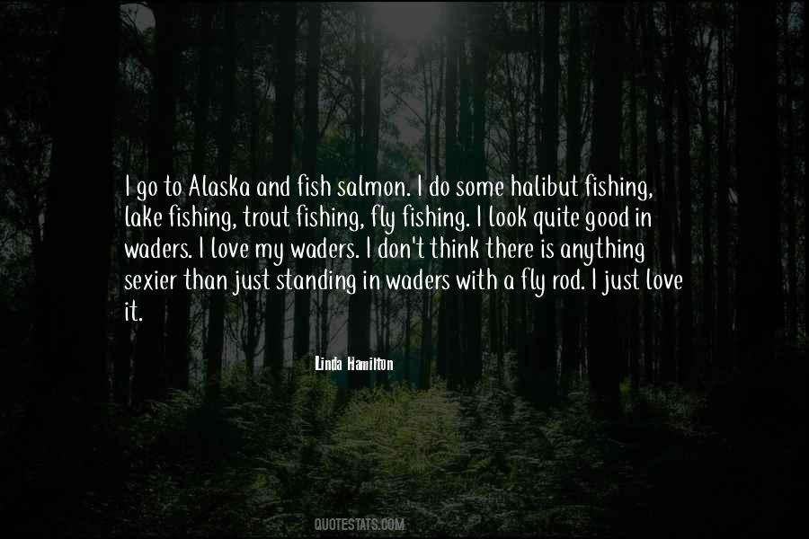 Quotes About Salmon Fishing #106117