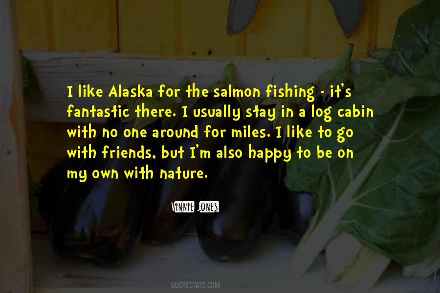 Quotes About Salmon Fishing #1794820
