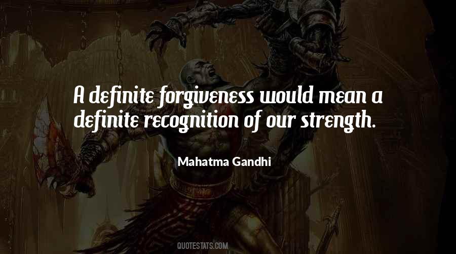 Strong Forgiveness Quotes #1131909