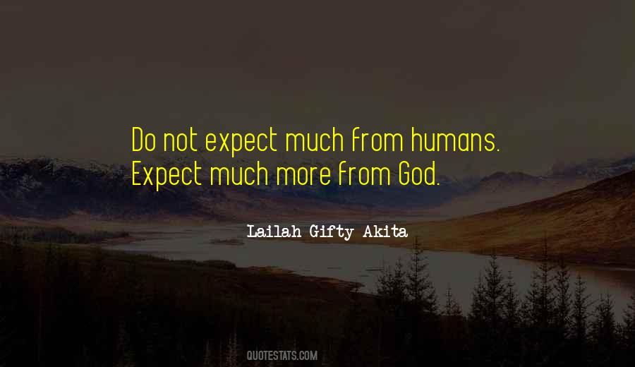 Quotes About More Expectation #1150470