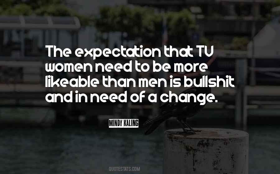 Quotes About More Expectation #1429995