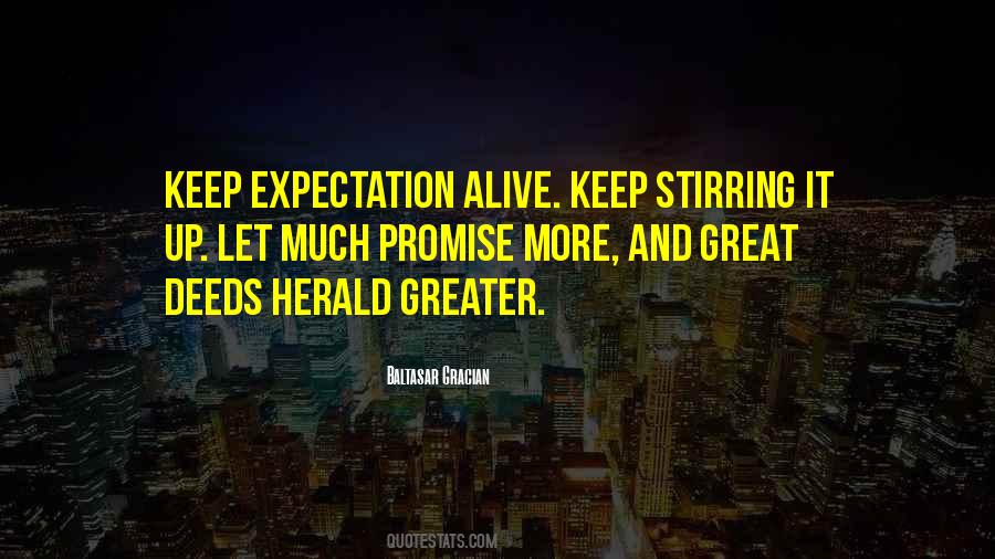 Quotes About More Expectation #639122