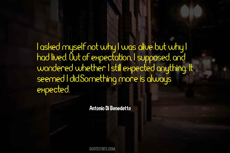 Quotes About More Expectation #916008