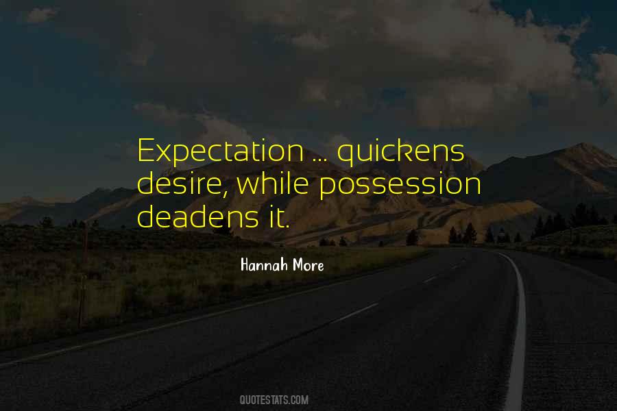 Quotes About More Expectation #920052