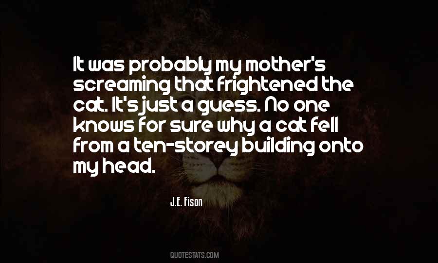 Quotes About Mother Knows Best #331335