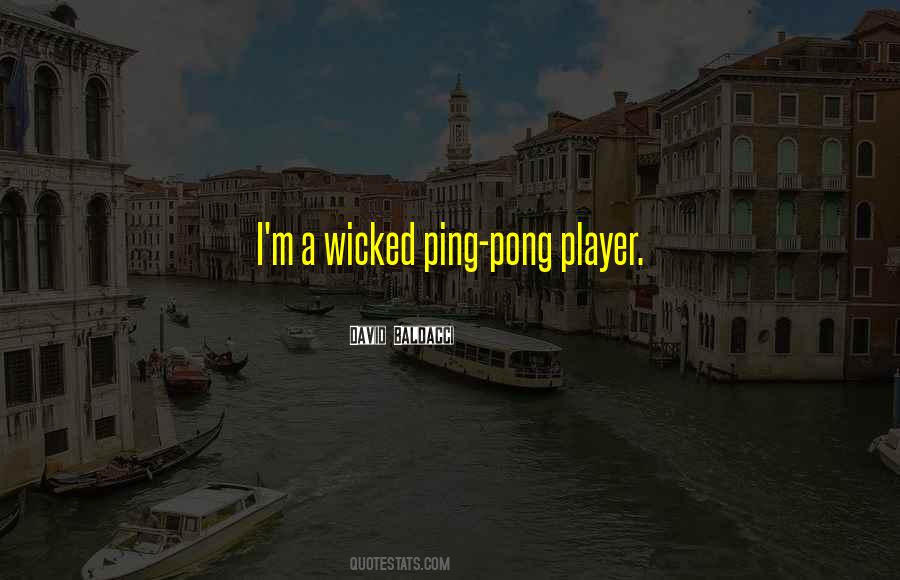 Quotes About Ping Pong #1533483