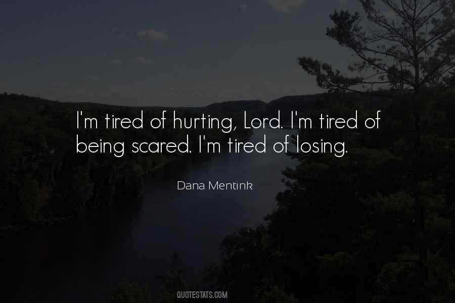 Quotes About Scared Of Losing You #1646543