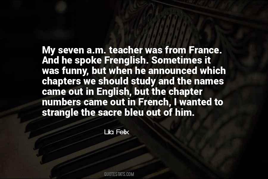 Quotes About The English And The French #1129448