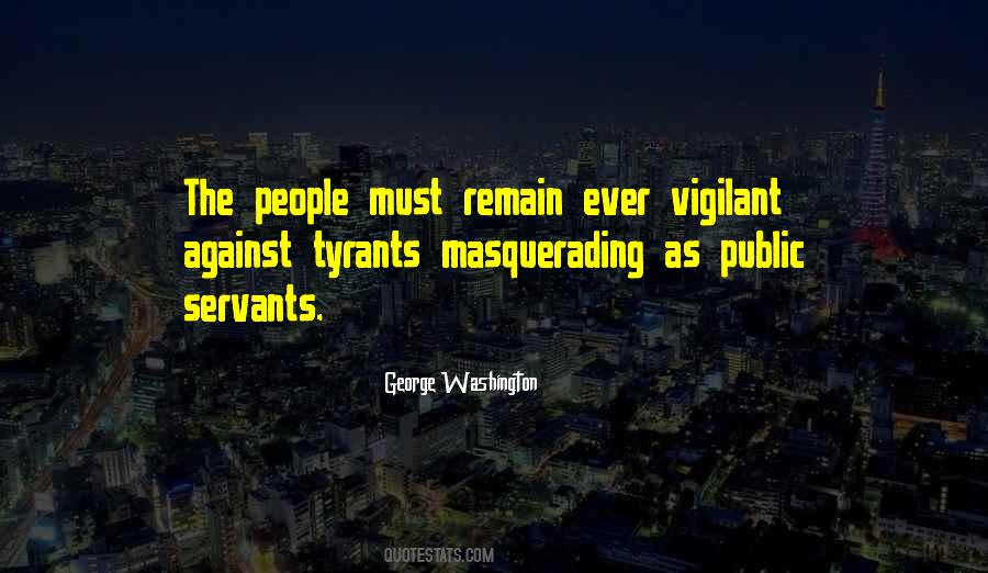 Quotes About Vigilant #222670