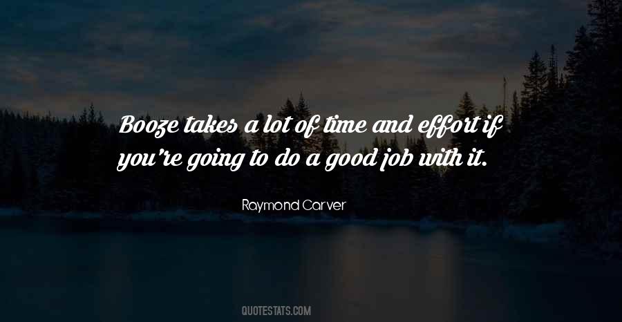Quotes About Time And Effort #288500