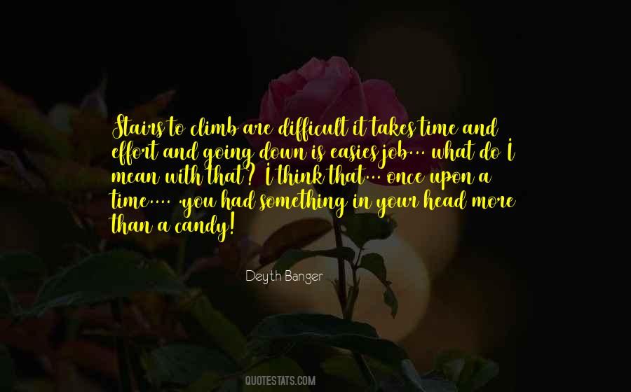 Quotes About Time And Effort #352439