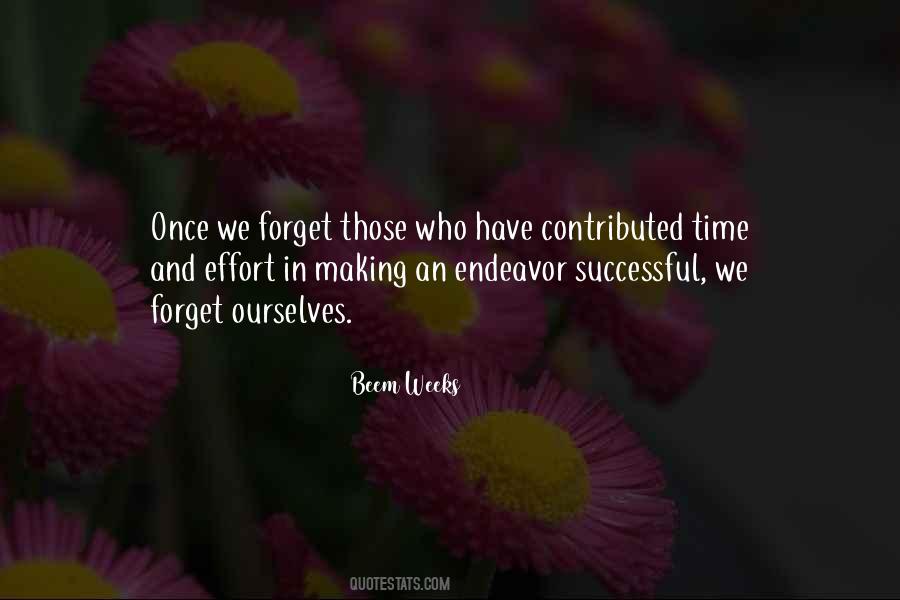 Quotes About Time And Effort #473764