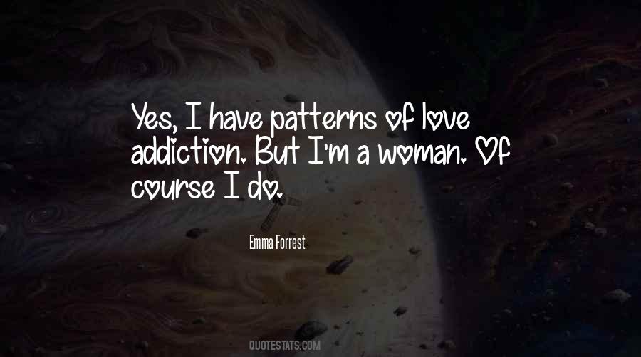Addiction Love Quotes #1268752
