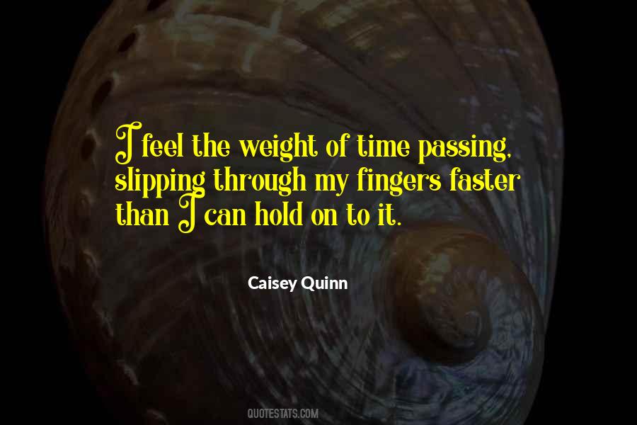 Quotes About Time Passing #1398489
