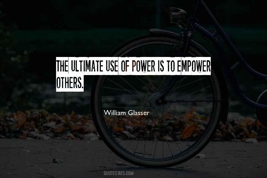 Quotes About Use Of Power #1419543