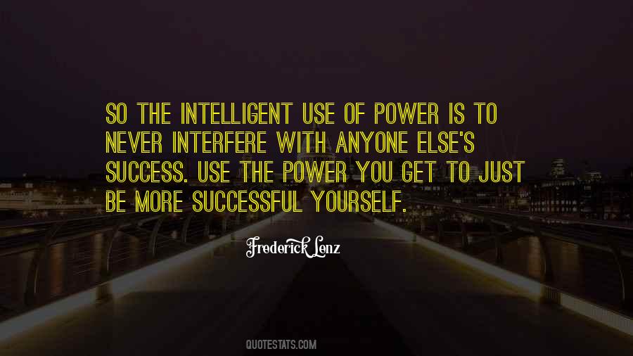 Quotes About Use Of Power #1705072