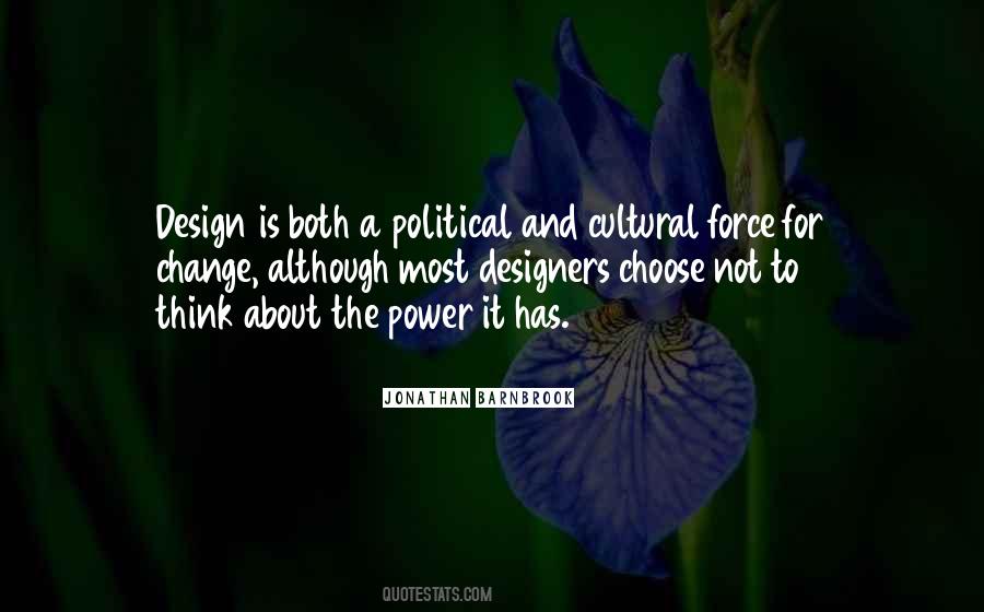 Quotes About Use Of Power #5225