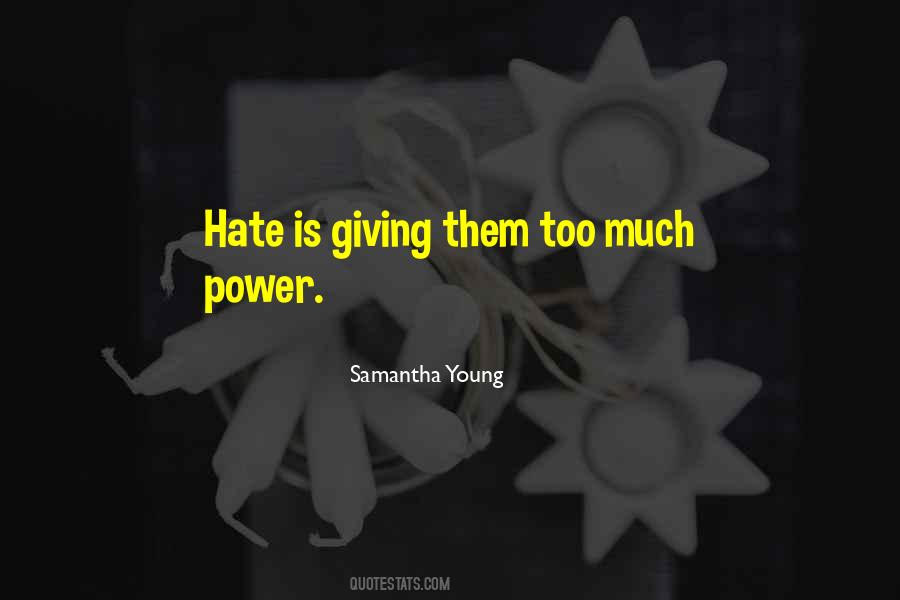 Quotes About Use Of Power #5890