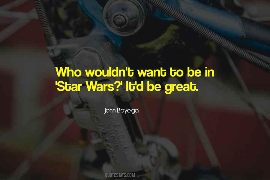 Boyega Quotes #1722082