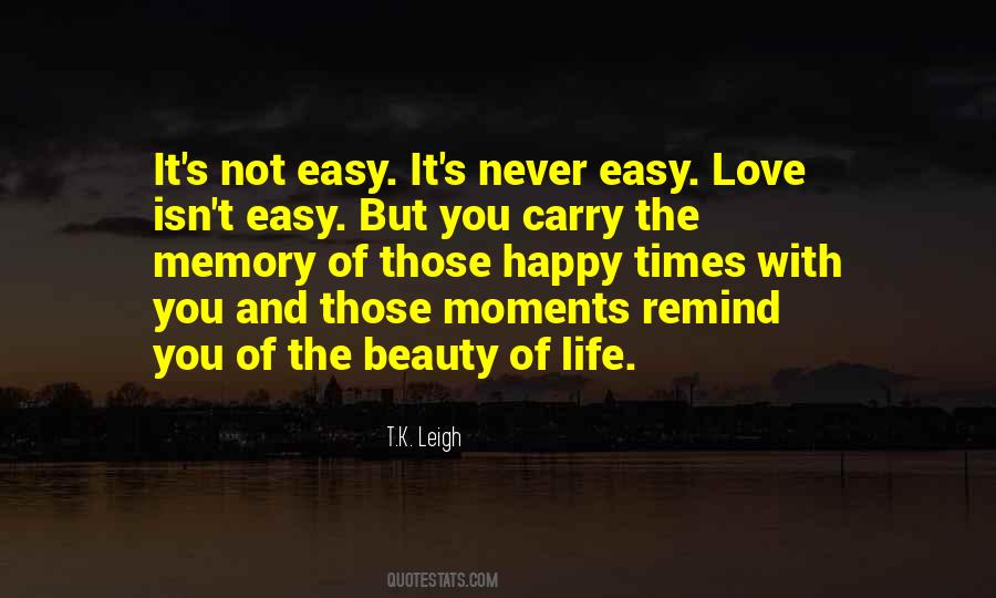 Quotes About Love Isn't Easy #389269