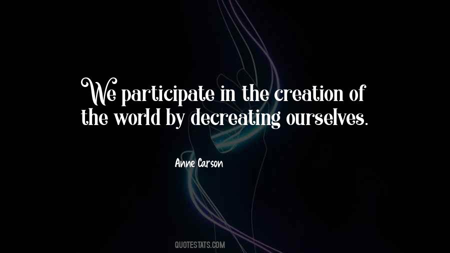 Quotes About Creation Of The World #1294406