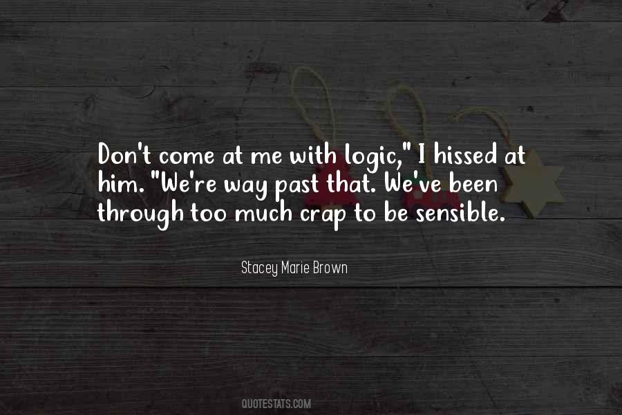 Quotes About Logic #1633925