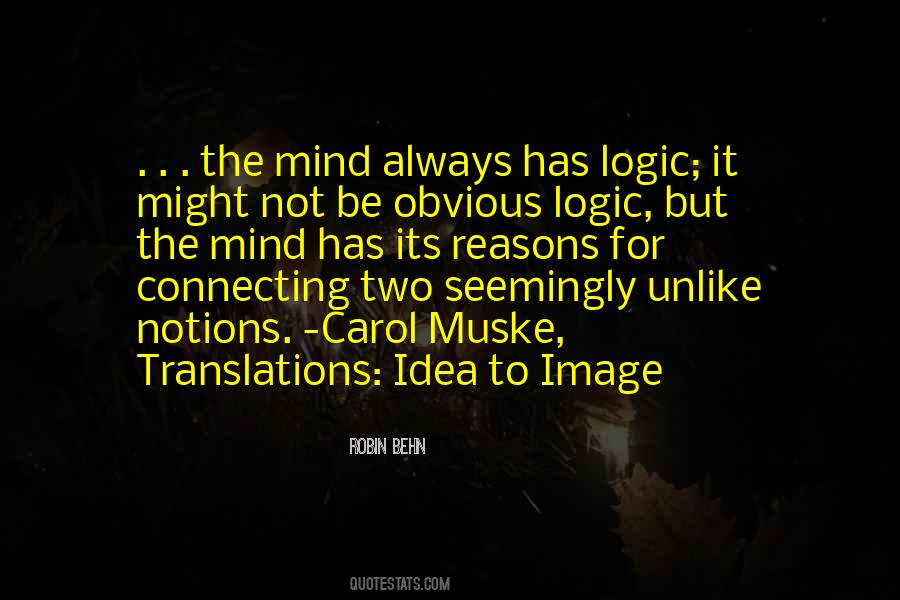 Quotes About Logic #1640032