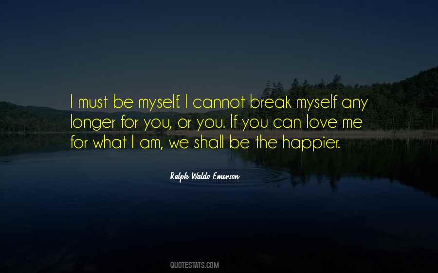 Quotes About Love For Myself #131342