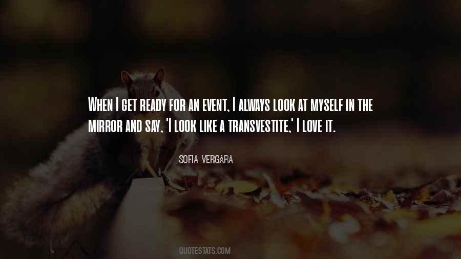 Quotes About Love For Myself #257843