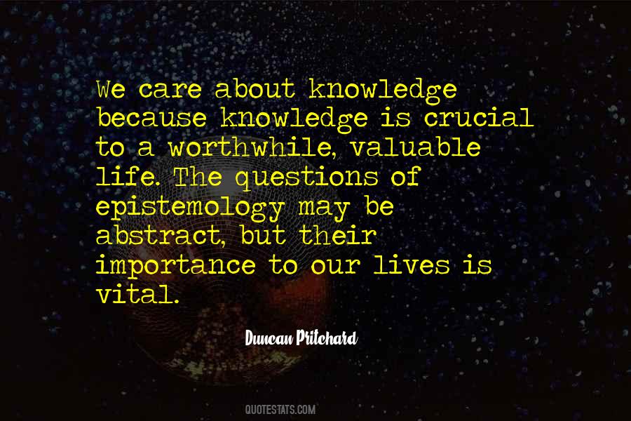 Importance Of Knowledge Quotes #1166858